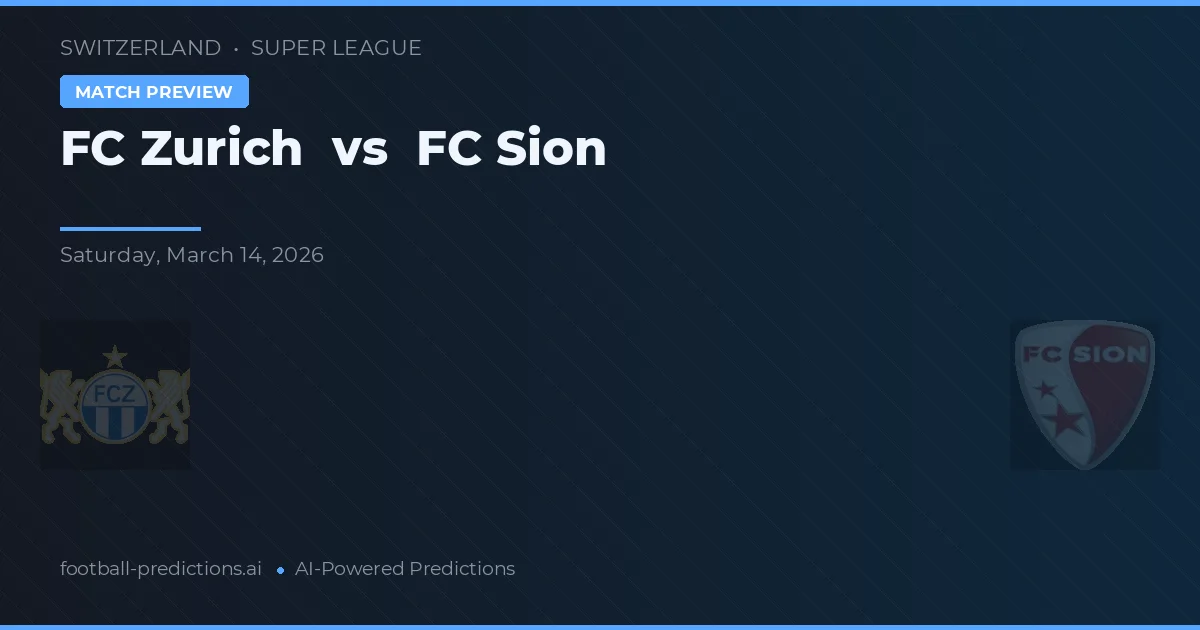 FC Zürich vs FC Sion — matchtips och förhandstitt