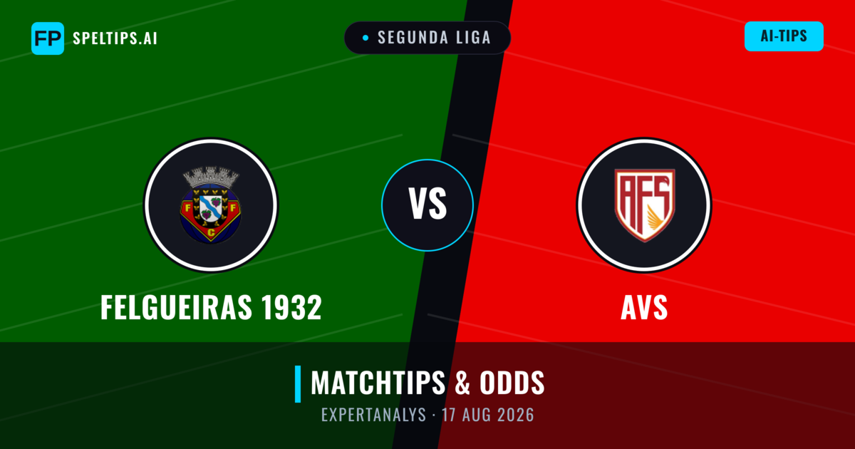 Felgueiras 1932 vs AVS — matchtips och förhandstitt