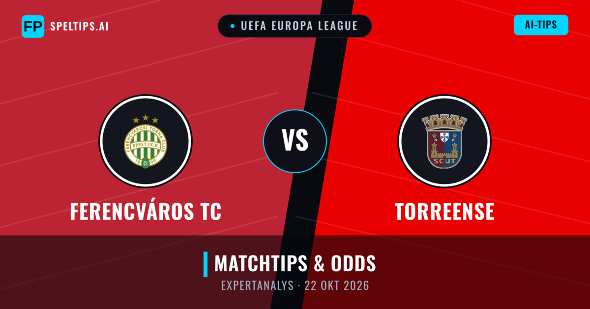 Ferencváros TC vs Torreense — matchtips och förhandstitt