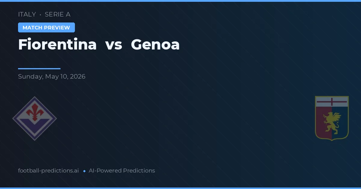 Fiorentina vs Genoa — matchtips och förhandstitt
