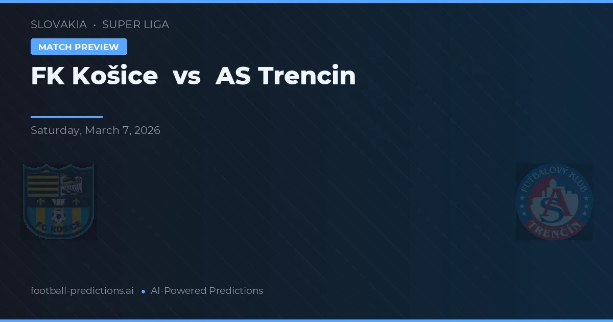 FK Košice vs AS Trencin — matchtips och förhandstitt