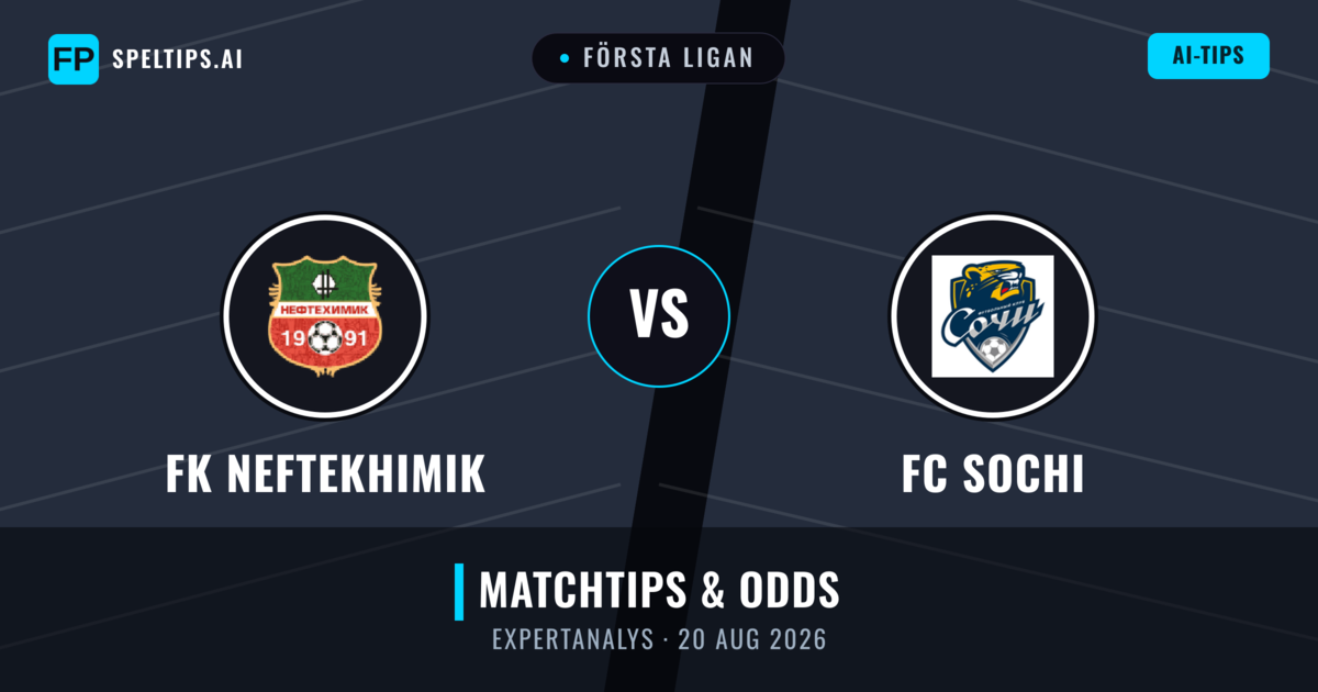 FK Neftekhimik vs FC Sochi — matchtips och förhandstitt