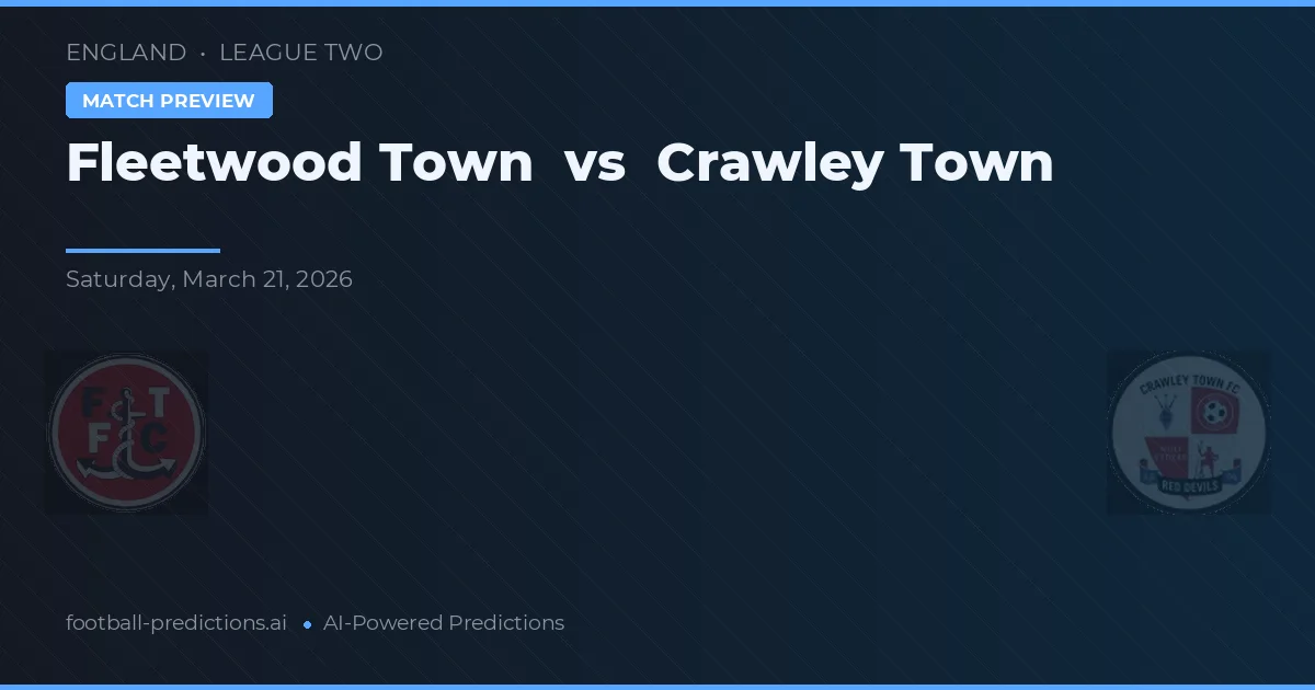 Fleetwood Town vs Crawley Town — matchtips och förhandstitt