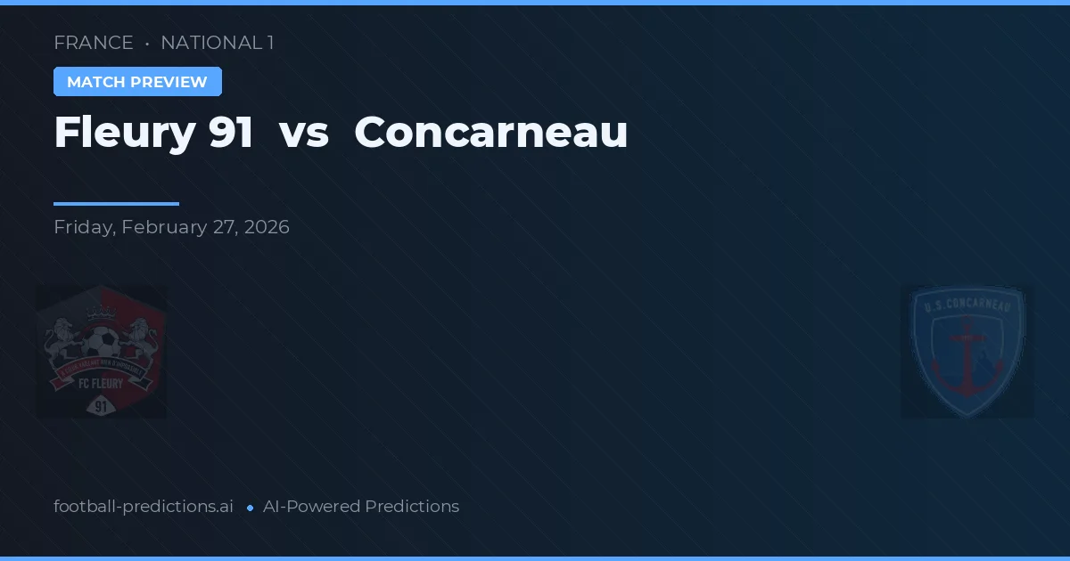 Fleury 91 vs Concarneau — matchtips och förhandstitt