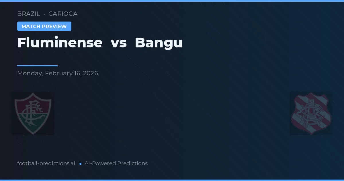 Fluminense vs Bangu — matchtips och förhandstitt