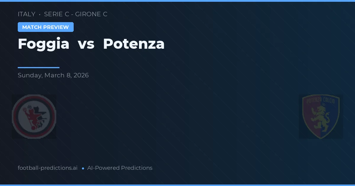 Foggia vs Potenza — matchtips och förhandstitt