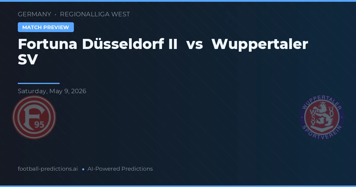 Fortuna Düsseldorf II vs Wuppertaler SV — matchtips och förhandstitt