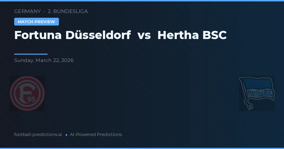 Fortuna Düsseldorf vs Hertha BSC — matchtips och förhandstitt