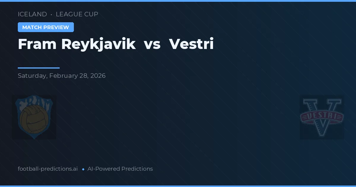 Fram Reykjavik vs Vestri — matchtips och förhandstitt