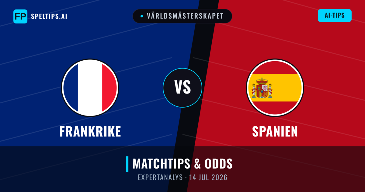 Frankrike vs Spanien — matchtips och förhandstitt