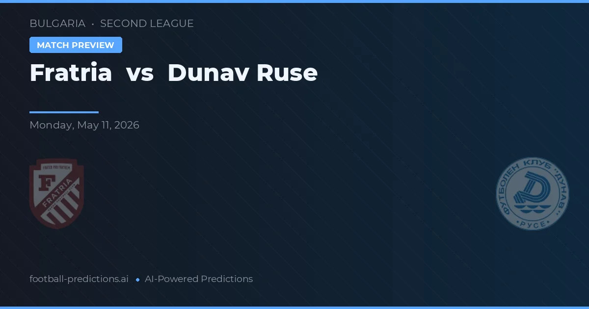 Fratria vs Dunav Ruse — matchtips och förhandstitt