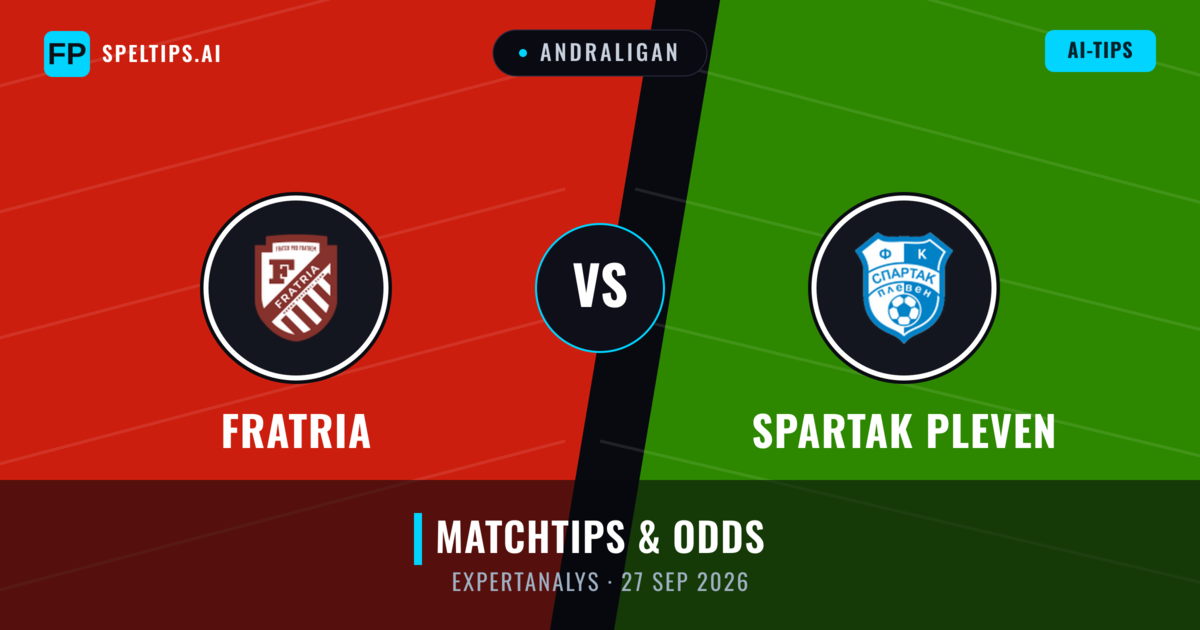 Fratria vs Spartak Pleven — matchtips och förhandstitt