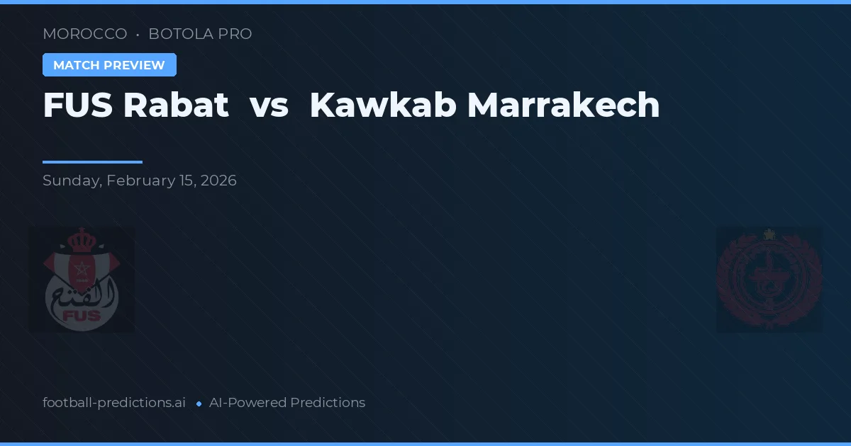 FUS Rabat vs Kawkab Marrakech — matchtips och förhandstitt