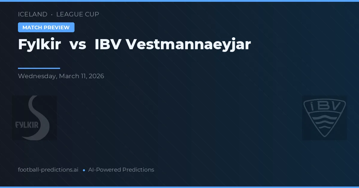 Fylkir vs IBV Vestmannaeyjar — matchtips och förhandstitt