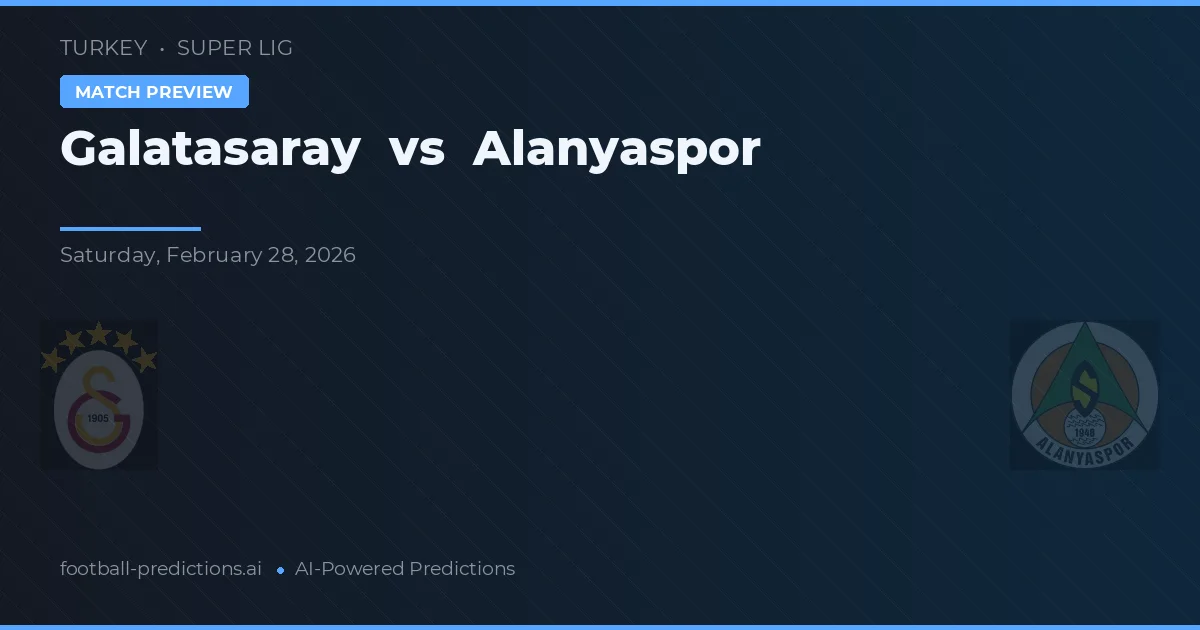 Galatasaray vs Alanyaspor — matchtips och förhandstitt