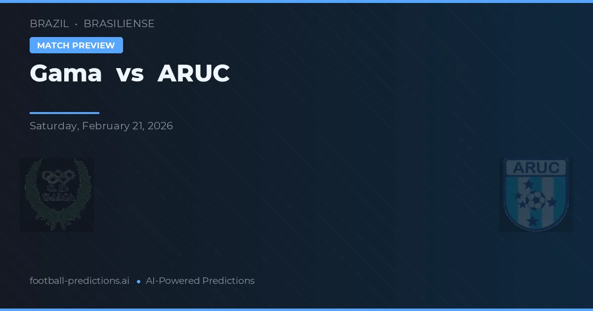 Gama vs ARUC — matchtips och förhandstitt