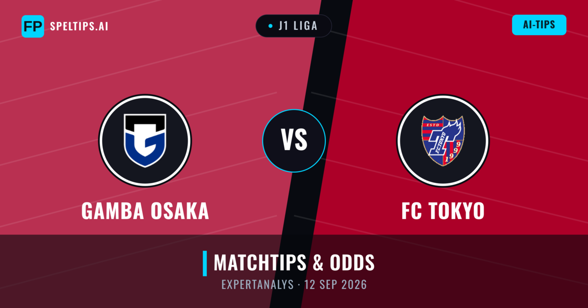 Gamba Osaka vs FC Tokyo — matchtips och förhandstitt