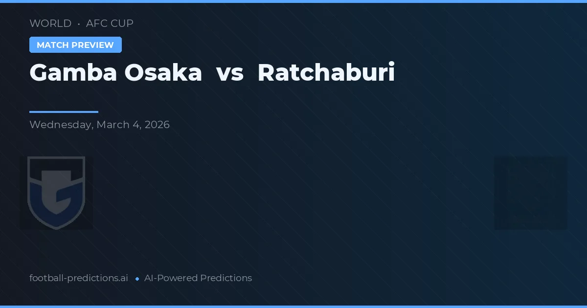 Gamba Osaka vs Ratchaburi — matchtips och förhandstitt