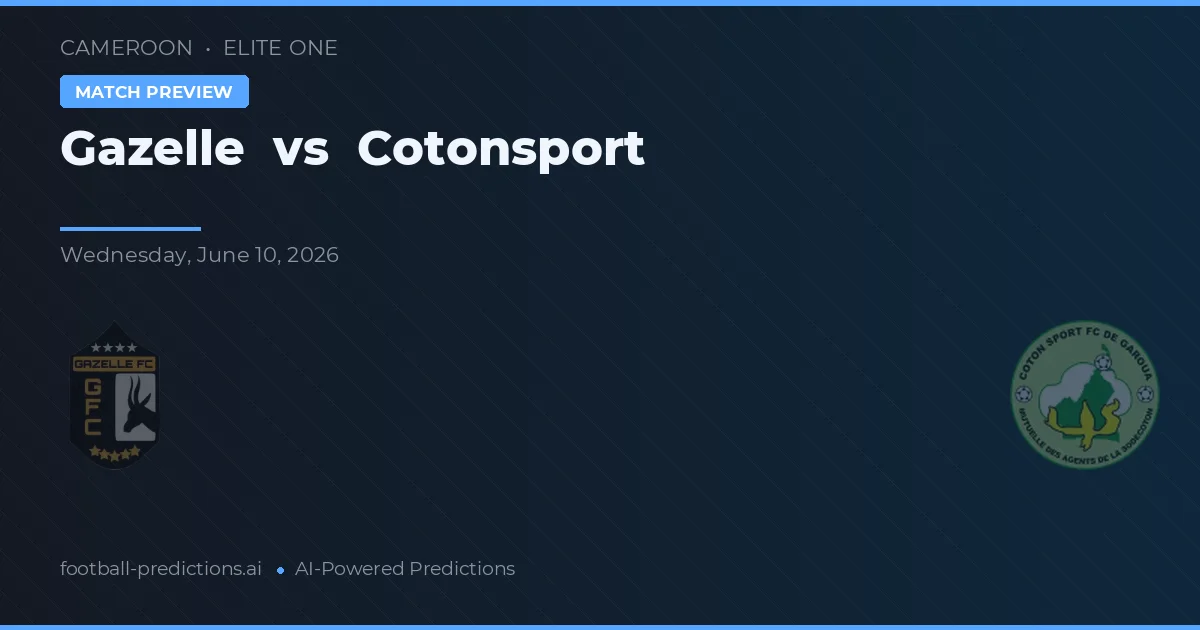 Gazelle vs Cotonsport — matchtips och förhandstitt