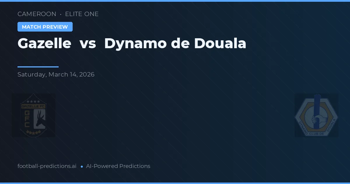 Gazelle vs Dynamo de Douala — matchtips och förhandstitt
