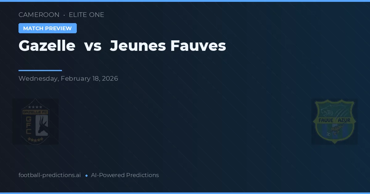 Gazelle vs Jeunes Fauves — matchtips och förhandstitt