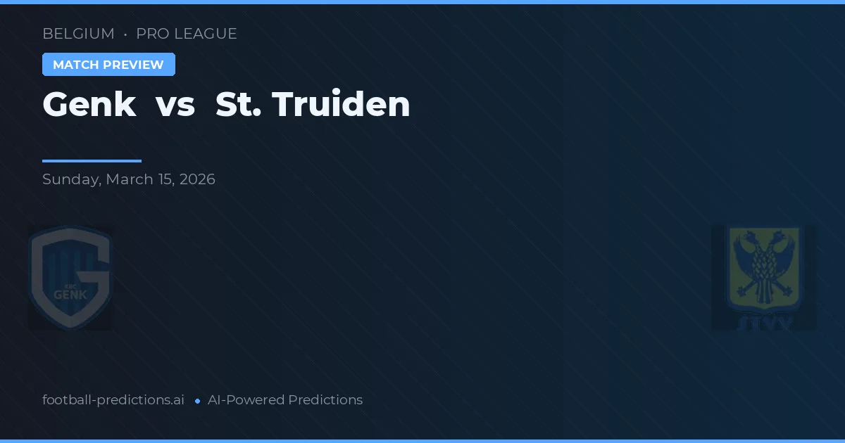 Genk vs St. Truiden — matchtips och förhandstitt
