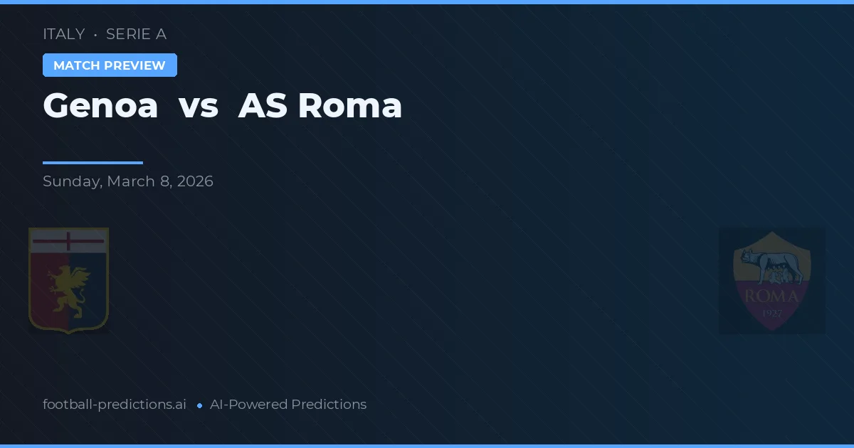 Genoa vs AS Roma — matchtips och förhandstitt