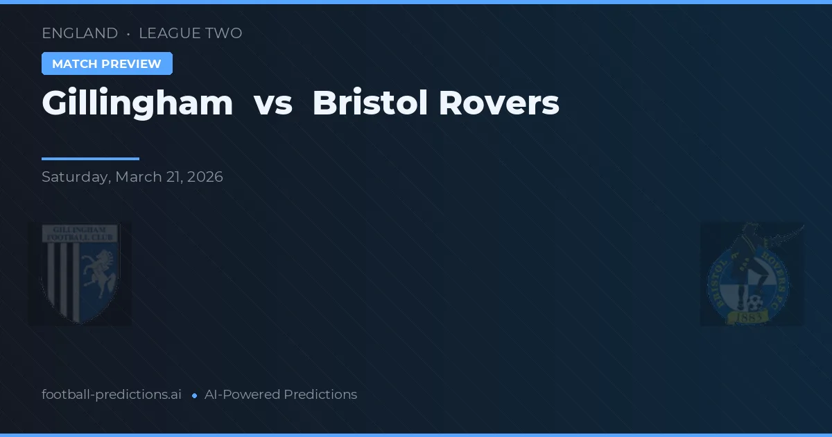 Gillingham vs Bristol Rovers — matchtips och förhandstitt