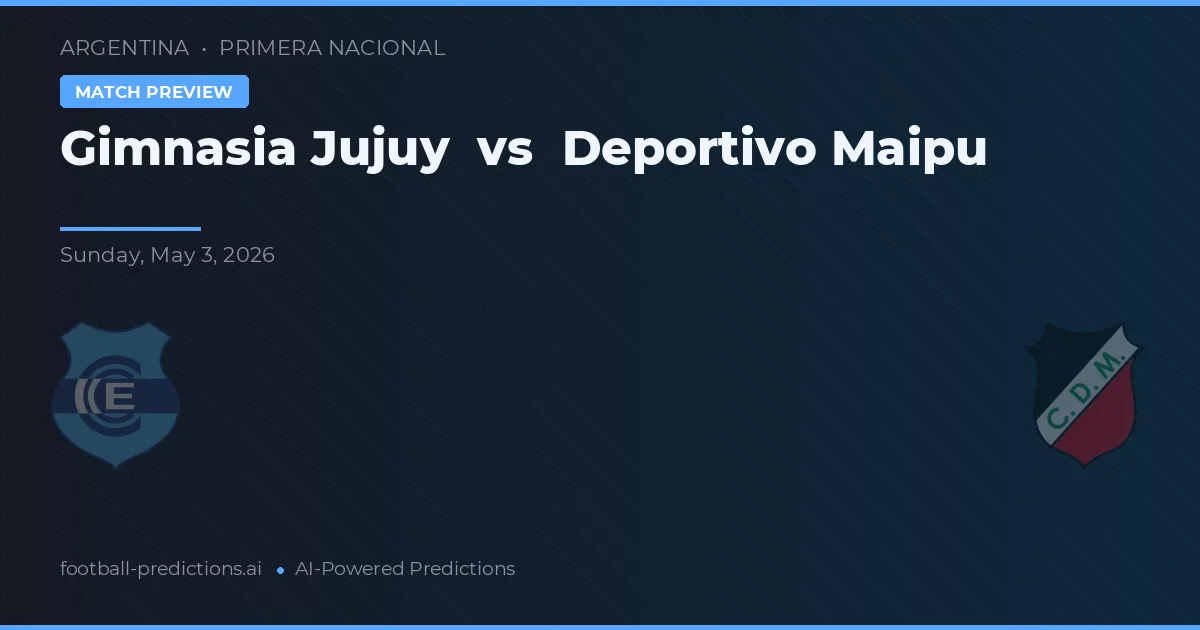 Gimnasia Jujuy vs Deportivo Maipu — matchtips och förhandstitt