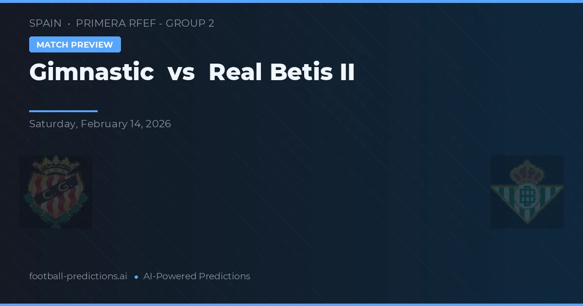 Gimnàstic vs Real Betis — matchtips och förhandstitt