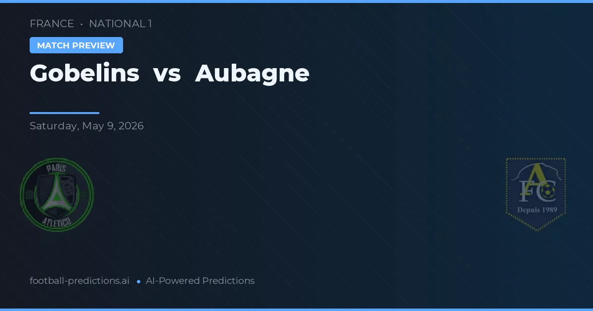 Gobelins vs Aubagne — matchtips och förhandstitt