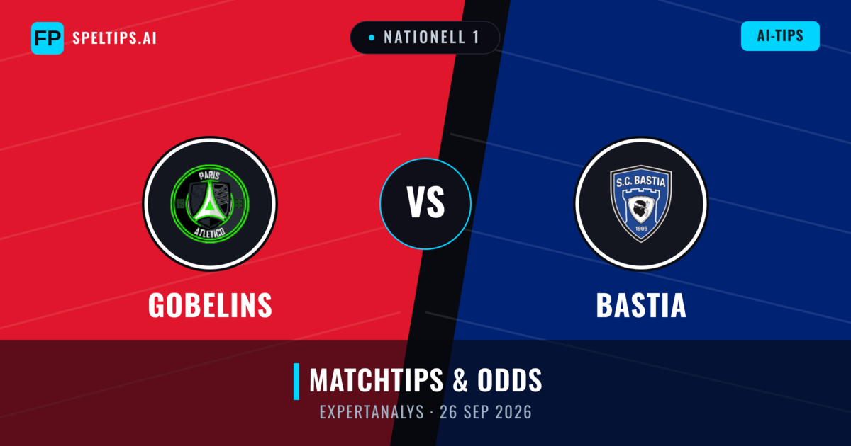 Gobelins vs Bastia — matchtips och förhandstitt