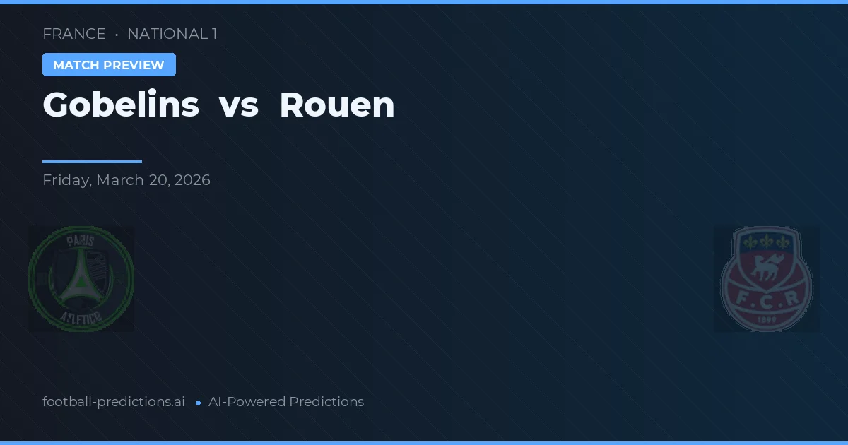 Gobelins vs Rouen — matchtips och förhandstitt