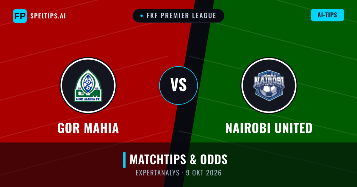 GOR Mahia vs Nairobi United — matchtips och förhandstitt