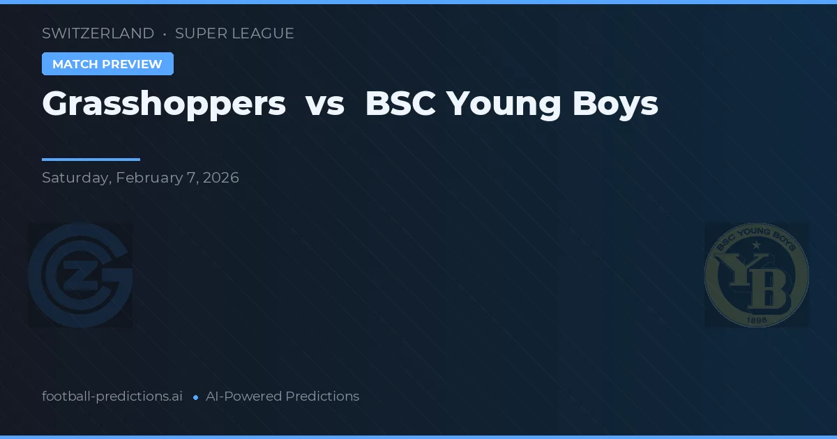 Grasshoppers vs BSC Young Boys — matchtips och förhandstitt