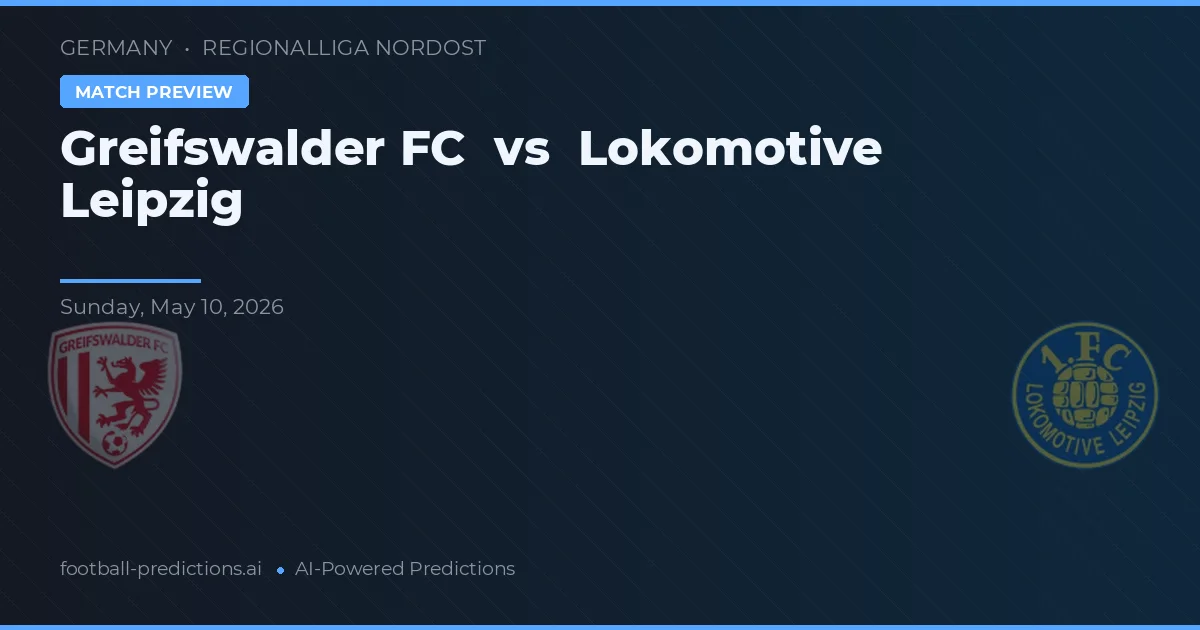 Greifswalder FC vs Lokomotiv Leipzig — matchtips och förhandstitt