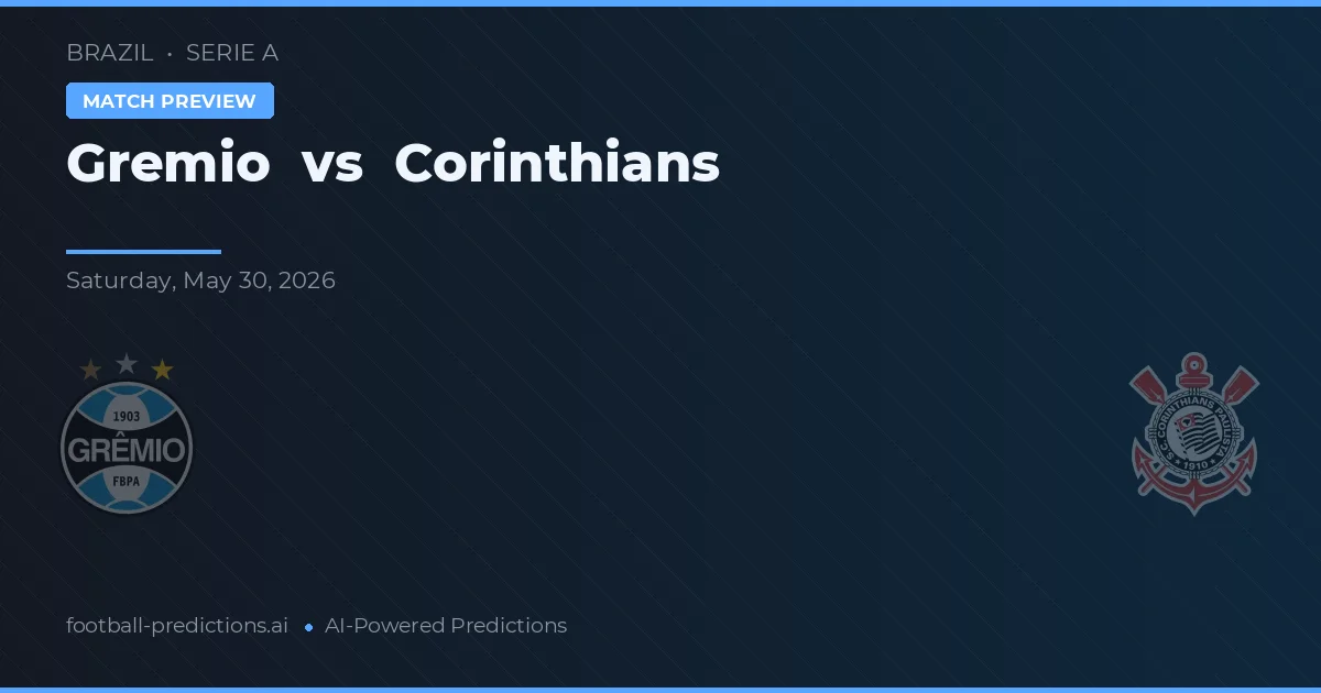 Gremio vs Corinthians — matchtips och förhandstitt