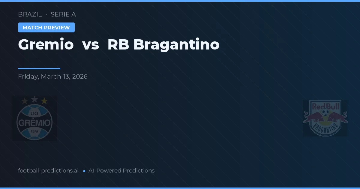 Gremio vs RB Bragantino — matchtips och förhandstitt