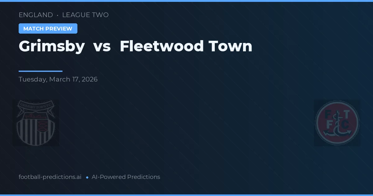 Grimsby vs Fleetwood Town — matchtips och förhandstitt