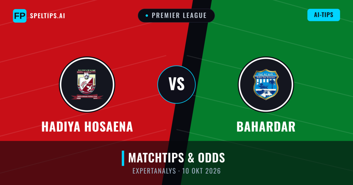 Hadiya Hosaena vs Bahardar — matchtips och förhandstitt