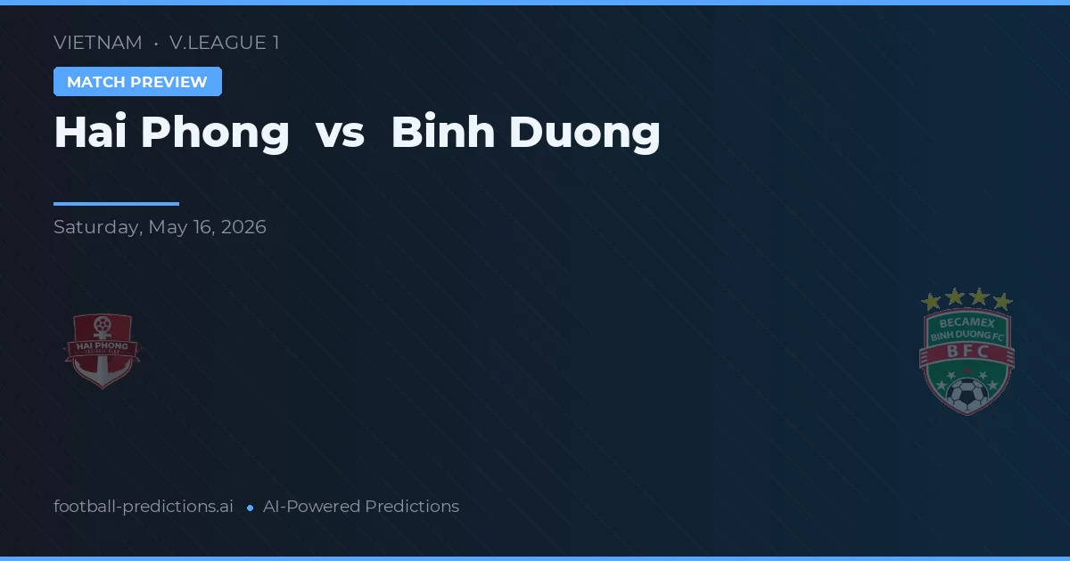 Hải Phòng vs Bình Dương — matchtips och förhandstitt
