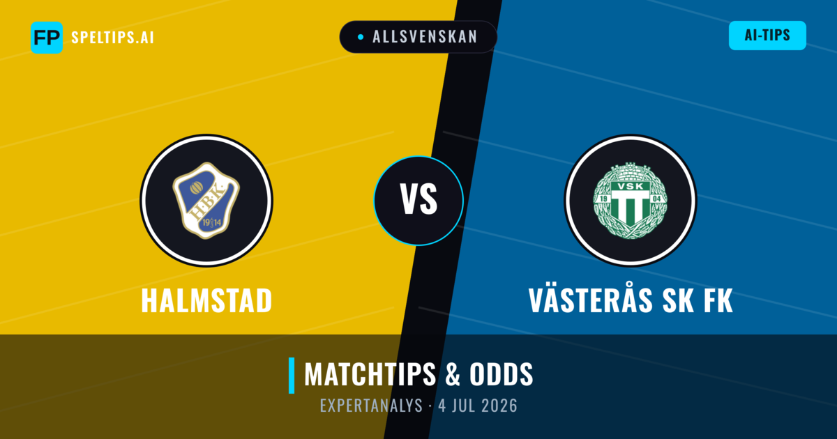 Halmstad vs Västerås SK FK — matchtips och förhandstitt