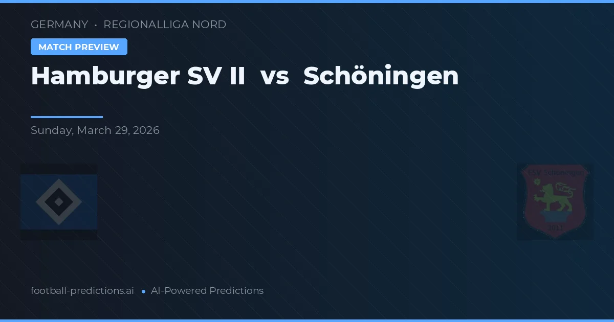 Hamburger SV II vs Schöningen — matchtips och förhandstitt