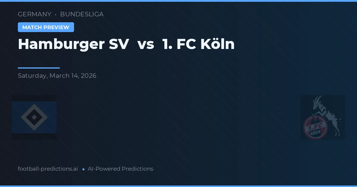 Hamburger SV vs 1. FC Köln — matchtips och förhandstitt