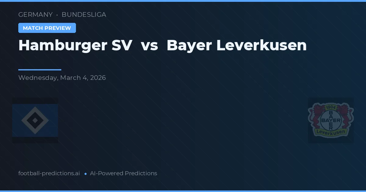 Hamburger SV vs Bayer Leverkusen — matchtips och förhandstitt