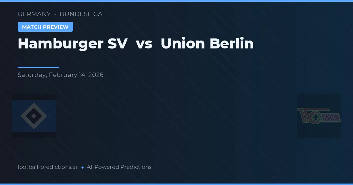 Hamburger SV vs Union Berlin — matchtips och förhandstitt
