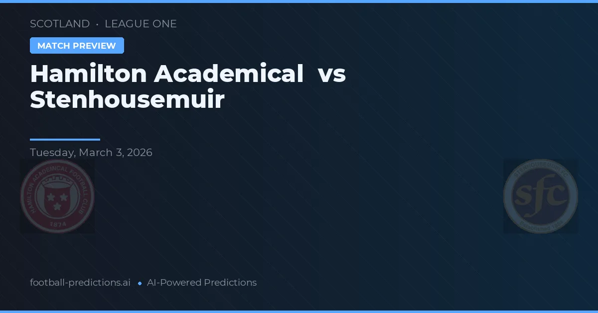 Hamilton Academical vs Stenhousemuir — matchtips och förhandstitt