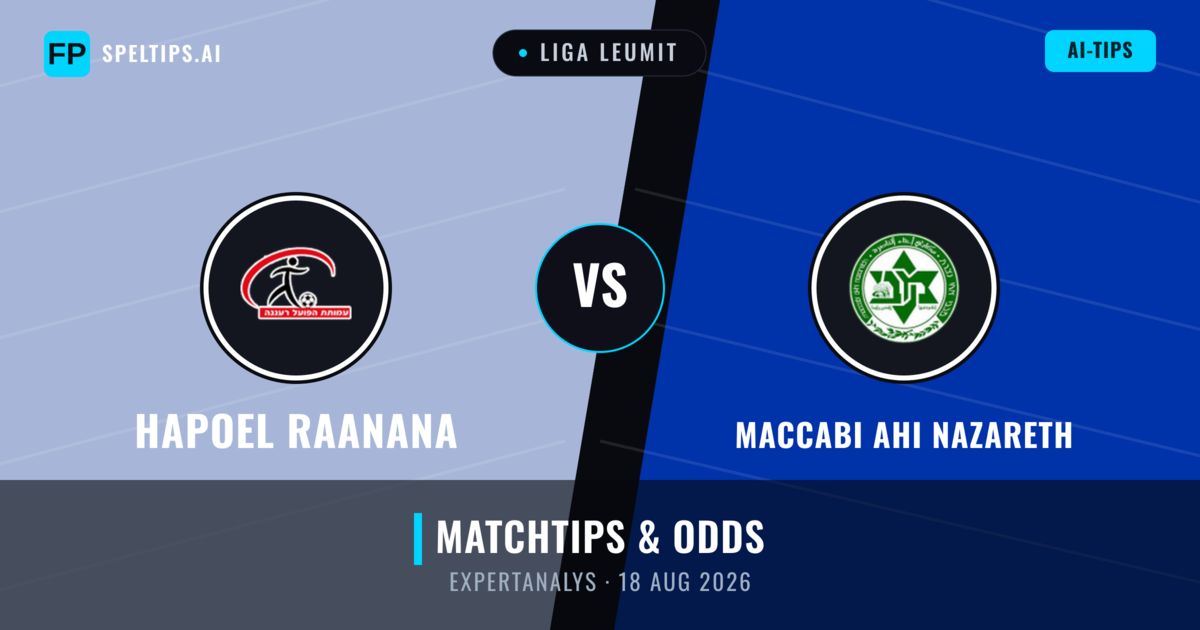 Hapoel Raanana vs Maccabi Ahi Nazareth — matchtips och förhandstitt