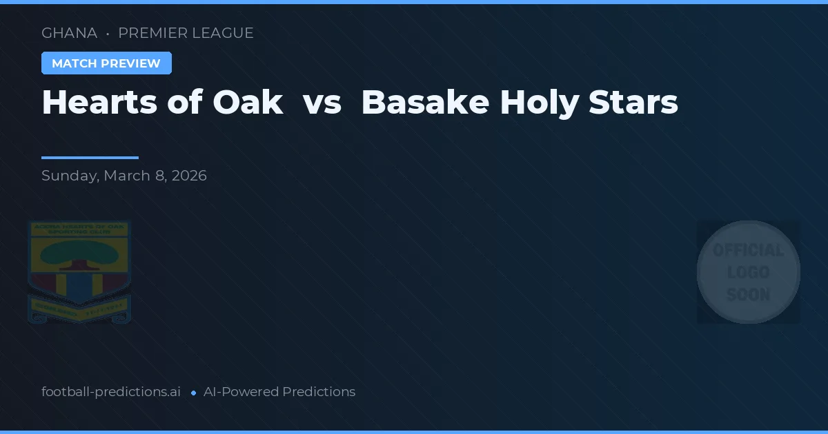 Hearts of Oak vs Basake Holy Stars — matchtips och förhandstitt