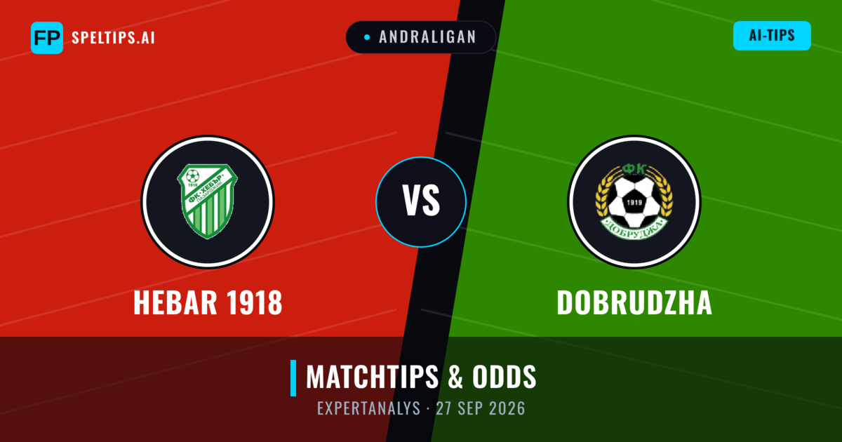 Hebar 1918 vs Dobrudzha — matchtips och förhandstitt